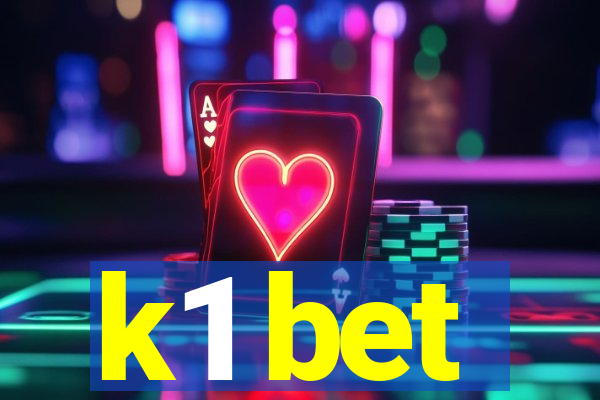 k1 bet